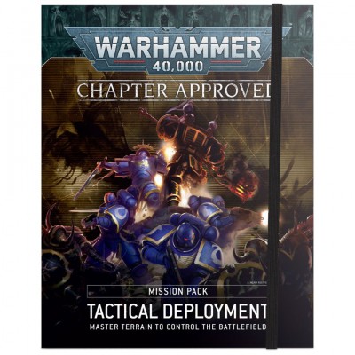 Chapter Approved Mission Pack: Tactical Deployment